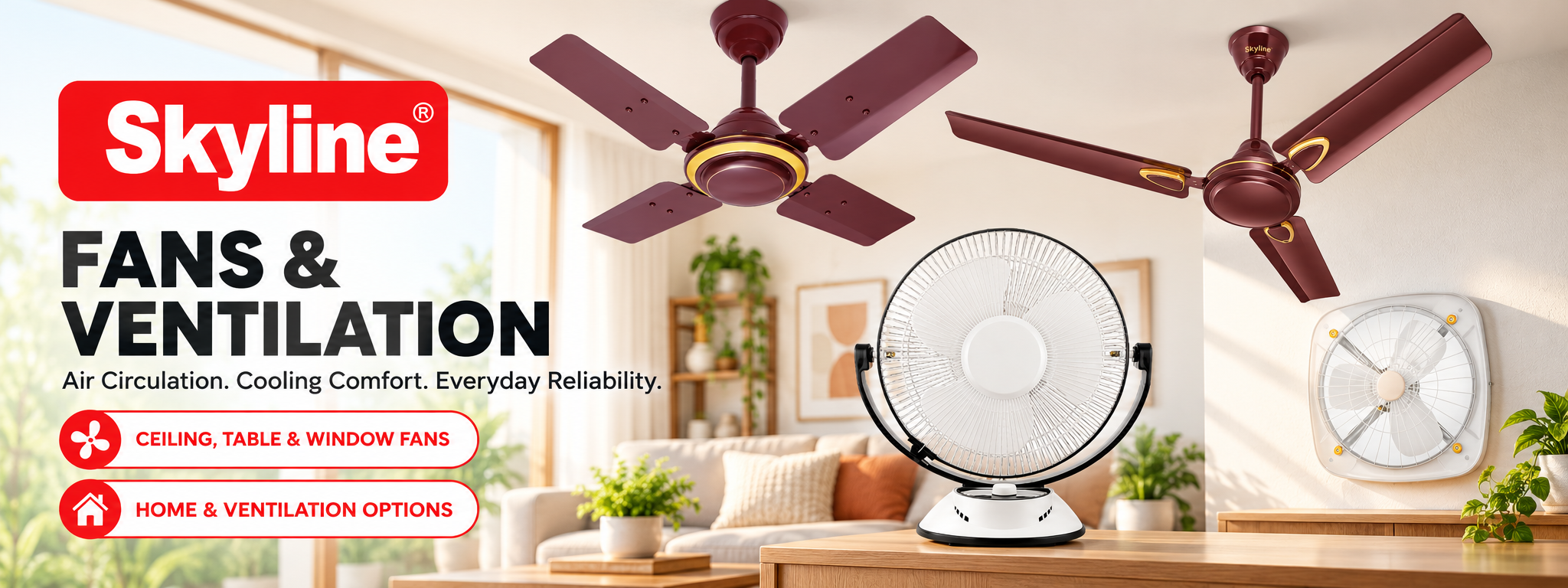 Skyline Fans and Ventilation - Ceiling, Table and Window Fans